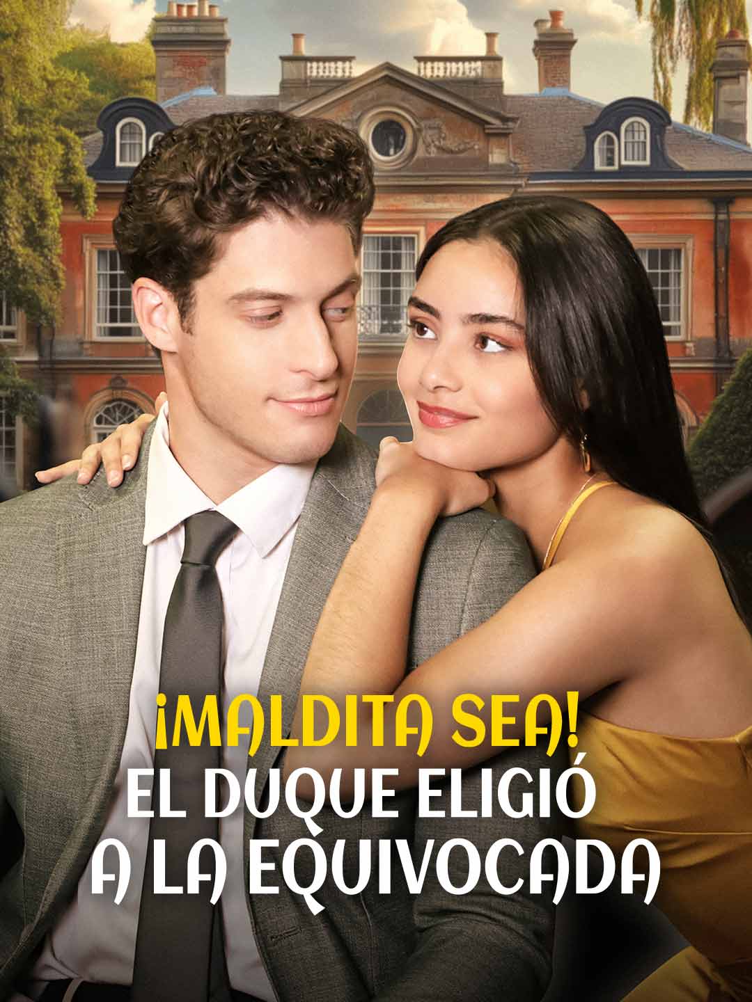 Watch Damn It! The Duke Chose the Wrong One All Episodes Free Damn It! The Duke Chose the Wrong One (64 Episodes) - Official Drama Poster